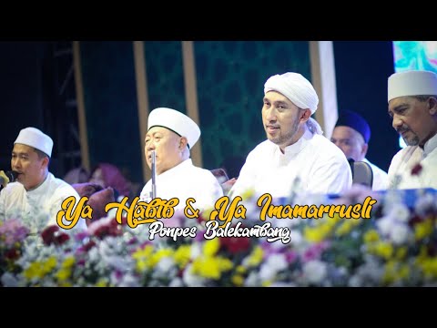 YA HABIB, YA IMAMARRUSLI, YA LAQOLBIN AZ ZAHIR || PONPES BALEKAMBANG