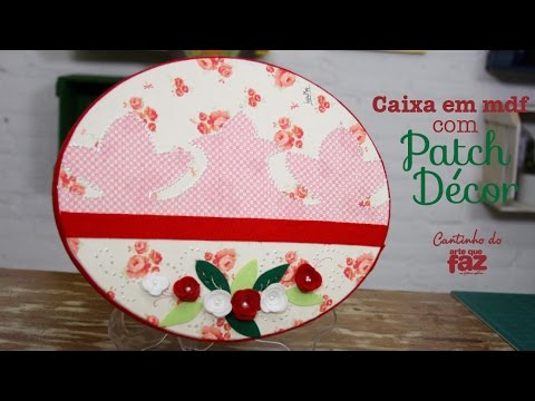 Caixa em MDF com Patch Décor (Lais Mei)