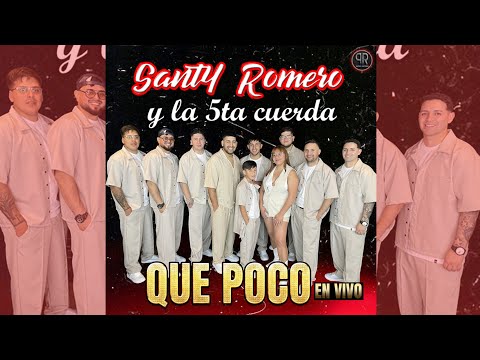 QUE POCO (EN VIVO) - Santy Romero y la 5ta cuerda