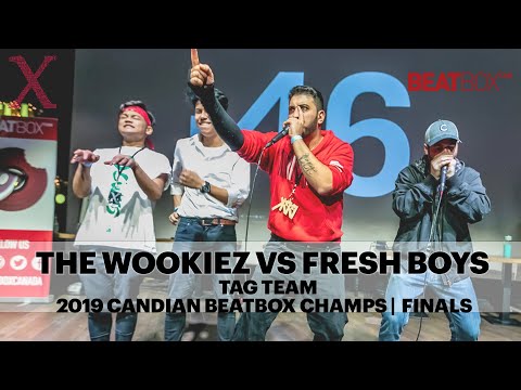 The Wookiez vs Fresh Boys | 2019 Canadian Beatbox Champs | Tag Team - FINALS