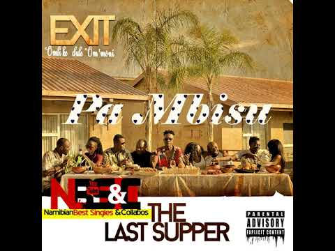 Exit ft  King Elegant & Buju Katjoko - Pa Mbisu