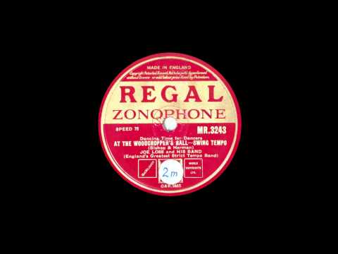 Joe Loss and His Band - At the woodchoppers ball