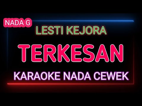 TERKESAN - LESTI KEJORA - Karaoke Nada Cewek