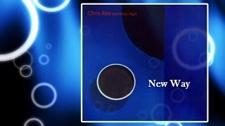 Chris Rea - New Way