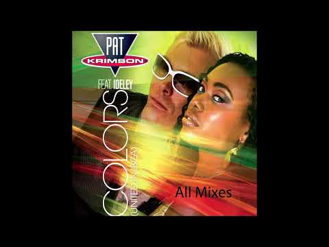 Pat Krimson featuring Ideley - Colors (United In Ibiza) [original club mix]