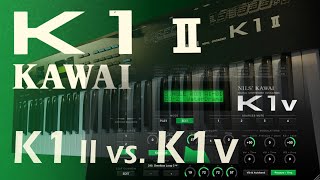 Video thumbnail for Kawai K1 II Synthesizer - Part 5 - K1 II vs. Nil's K1v by Runningonair