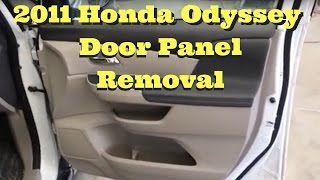 2011 2012 2013 2014 2015 HONDA ODYSSEY----- Door Panel Removal Install Replace How to Remove