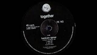 Together - Hardcore Uproar (Dub Mix) [FX 143]