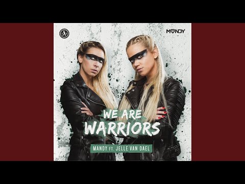 We Are Warriors (Extended Mix)