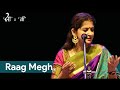 Raag Megh I Kaushiki Chakraborty I Malhar 2016