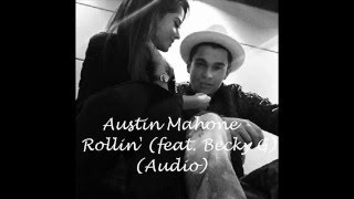 Austin Mahone  - Rollin&#39; (feat  Becky G) (Audio)