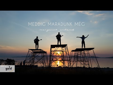 Margaret Island - Meddig maradunk még (hivatalos, akadálymentesített videoklip)