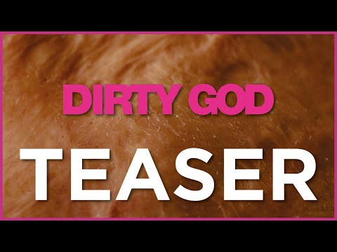 DIRTY GOD  - Teaser VOST