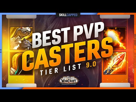 Best PvP Casters TIER LIST - Shadowlands 9.0.5 [Mid Season 1]