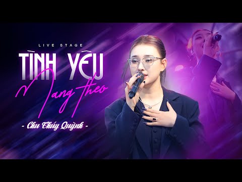 TÌNH YÊU MANG THEO - CHU THÚY QUỲNH chinh phục fans với giọng live độc lạ khó quên | Mây Lang Thang