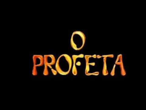 O Profeta   Tema de Abertura Completo