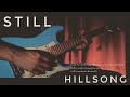 Still - Hillsong United Cover  | Worship Guitar Instrumental