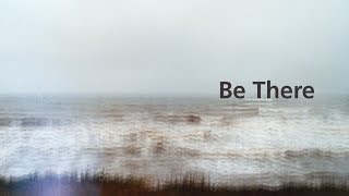 The Bright Road - Be There (lyrics)