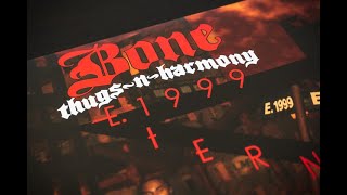 Bone Thugs N Harmony - Mr. Bill Collector | E. 1999 Eternal 2022 Edition