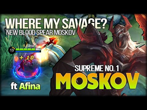 Blood Spear Moskov. Savage Not Found? Afina Mongolia No. 1 Moskov - Mobile Legends