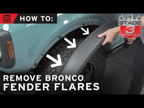 How to Remove Bronco Factory Fender Flares