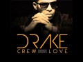Drake (Ft. The Weeknd) - Crew Love Part .2