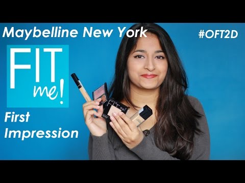 Maybelline NY - Fit Me | First Impression #OFT2D Video