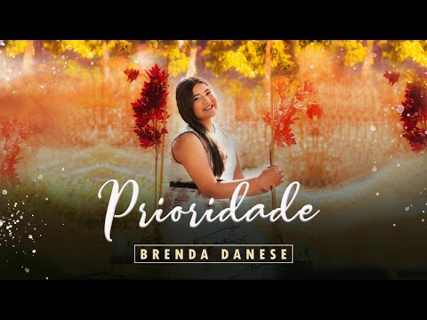 Prioridade - Brenda Danese