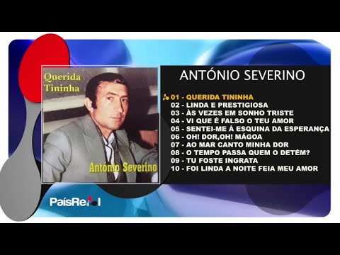 António Severino - Querida Tininha (Full Albúm)