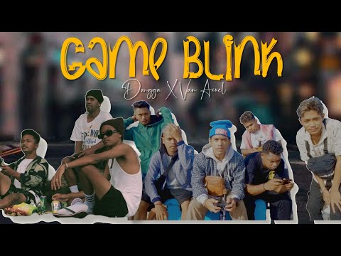 Dongga - Game Blink x Van Axxel