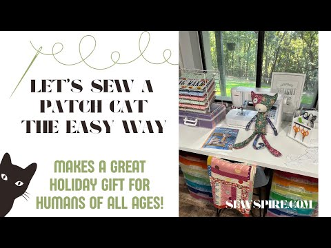 How to Sew A Patch Cat - Sewspire Sewing Hacks and Holiday Gift Ideas - Inspired by Sunshine Sewing