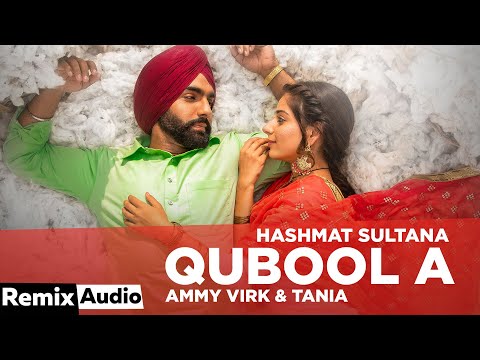 Qubool A(Audio Remix) | Hashmat Sultana | B Praak | Jaani | DJ Noni Sagoo | Latest Punjabi Song 2020