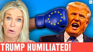 Trump's War on Europe BACKFIRES MASSIVELY!