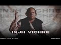 INJH VICHRE NUSRAT FATEH ALI KHAN X ARSH BEATZ QWALI REMIX