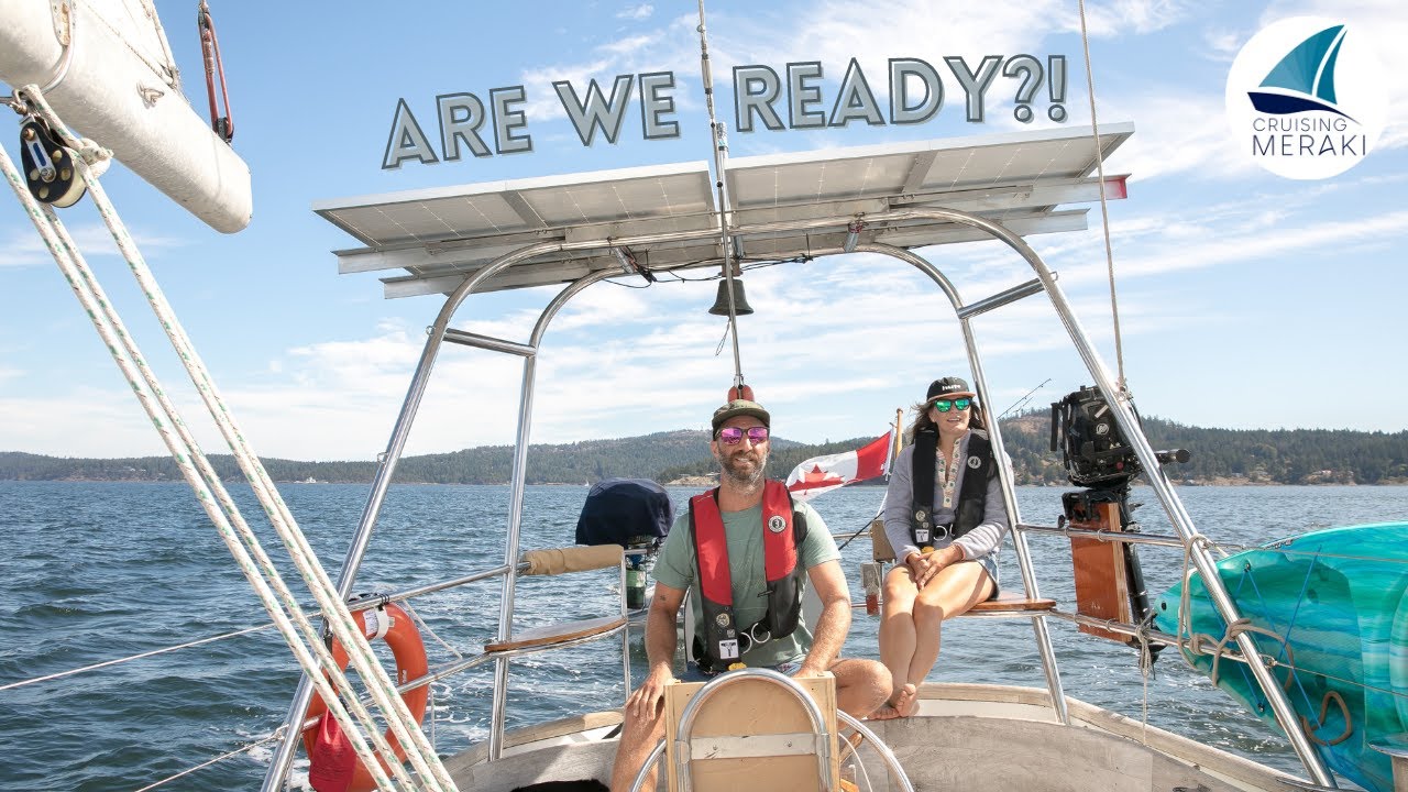 Home Before we SAIL the Open OCEAN | SAIL THE WORLD | Ep 34