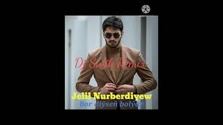 Download lagu Jelil - Bor diysen bolyar (Dj Sulik Remix 2021) mp3