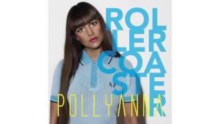 PollyAnna - Rollercoaster (Audio)