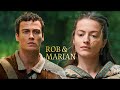 Rob X Marian Their Story Robin Hood