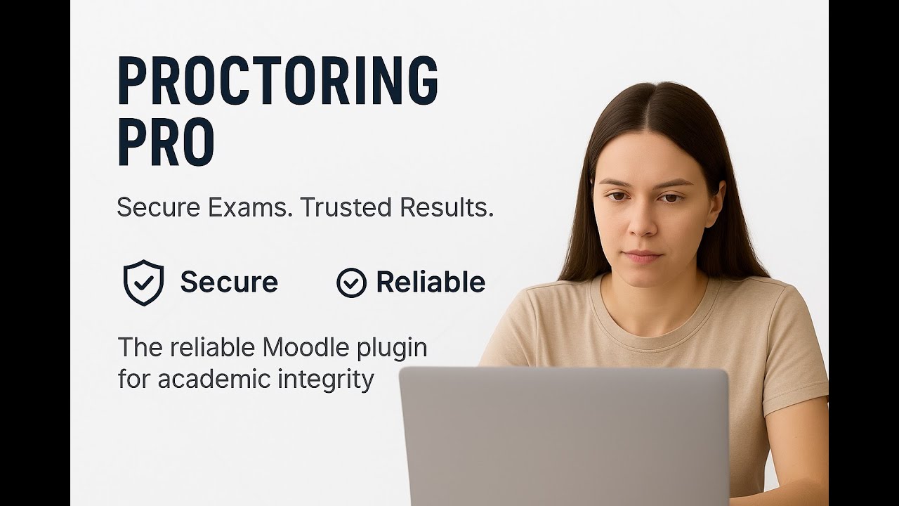 Why Choose Proctoring Pro for Moodle | Top Features & Benefits Explained (2025)
