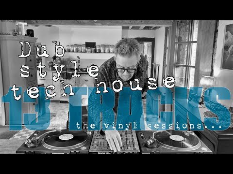 13 Tracks | Session 06 – Dub-Style Tech House Vinyl 2000–2004