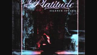 Platitude - Silence Speaks video