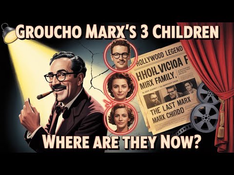 Watch YouTube video titled Whatever Happened to Groucho Marx's 3 Children