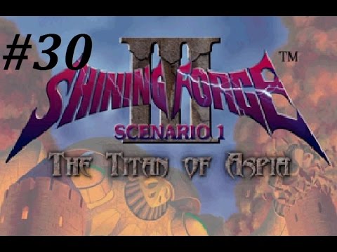 Shining Force 3 (Scenario 1) Walkthrough (30) General Garzel Boss Battle Pt. 1