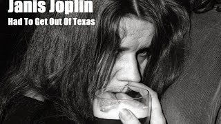 Janis Joplin - Had To Get Out Of Texas (Ego Rock) - Demo - 06/69 [RARE]