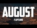 Flipturn - August (Lyrics)