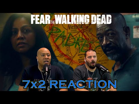 Fear The Walking Dead Season 7 - Episode 2 "Six Hours" Reaction