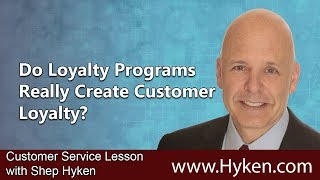 Do Loyalty Programs Really Create Loyalty - Customer Service Lesson