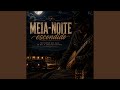 Meia Noite Escondido