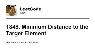 YouTube video '1848. Minimum Distance to the Target Element (Leetcode Easy)'