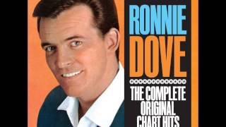 Ronnie Dove - I Need You Now